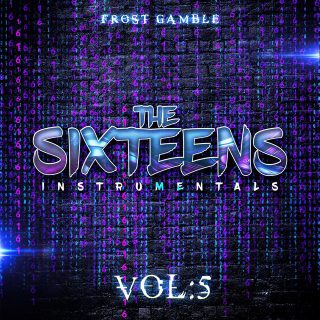 Frost Gamble - The Sixteens, Vol. 5