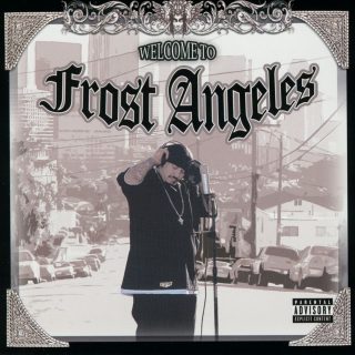 Frost - Welcome To Frost Angeles (Front)