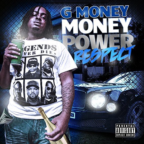 G Money - Money Power Respect