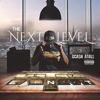 GCA$h Atall - The Next Level