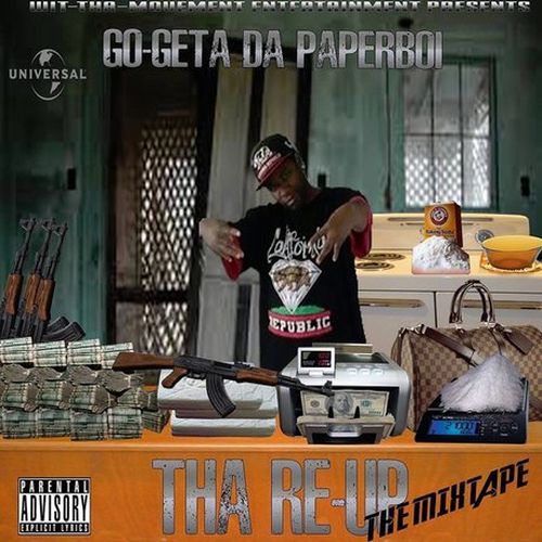Go Getta Da PaperBoi - Tha Re-Up Mixtape