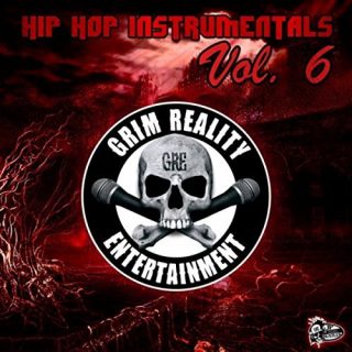 Grim Reality Entertainment - Hip Hop Instrumentals, Vol. 6