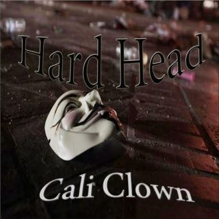 Hard Head - Cali Clown
