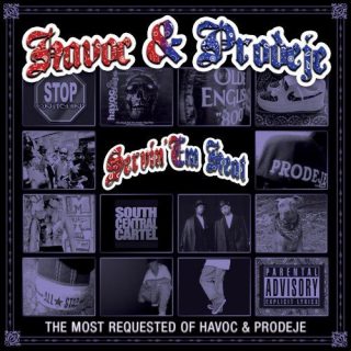 Havoc & Prodeje - Servin' Em Heat The Most Requested Of Havoc & Prodeje (Front)