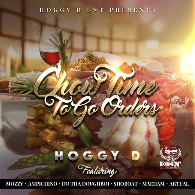 Hoggy D - Chow Time To Go Orders