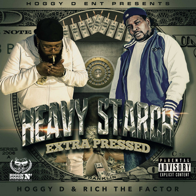 Hoggy D & Rich The Factor - Heavy Starch Extra Pressed
