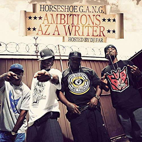 Horseshoe Gang - Ambitions Az A Writer