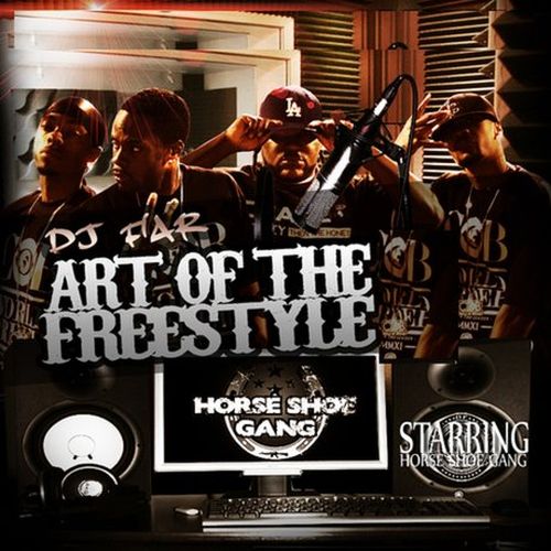 Horseshoe Gang - Art Of The Freestyle