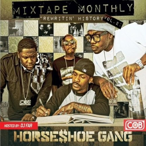 Horseshoe Gang - Mixtape Monthly, Vol. 2