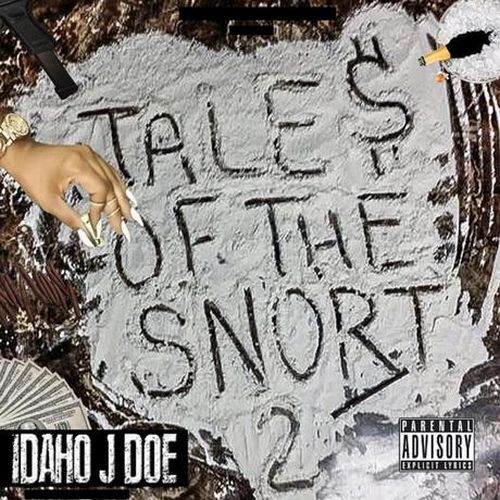 Idaho Jdoe - Tales Of The Snort 2
