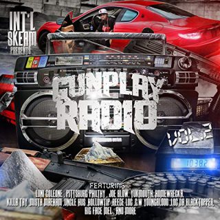 Intl Skeam Gunplay Radio Vol 2