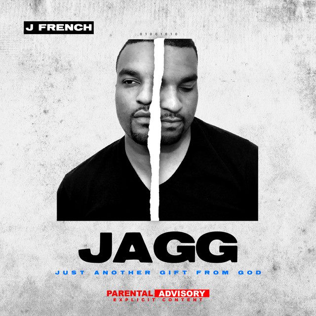 J French - JAGG (Just Another Gift From God)