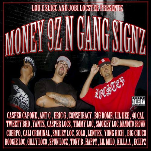 Jobi Locster Lou E Slicc Money 9z N Gang Signz
