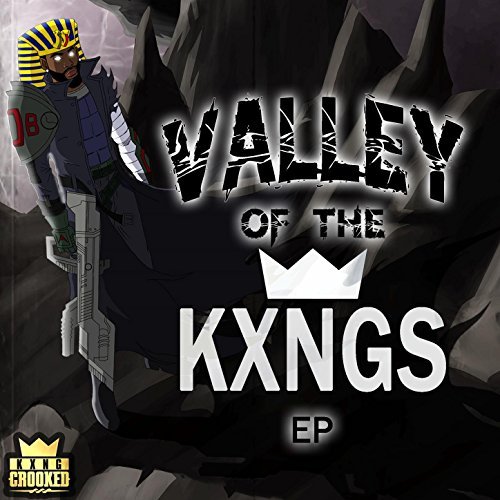 KXNG Crooked Valley Of The KXNGS
