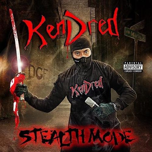 KenDred - Stealth Mode