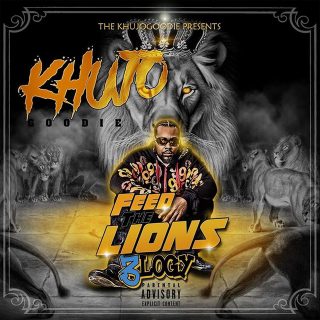 Khujo Goodie - Feed The Lions, Vol. 1
