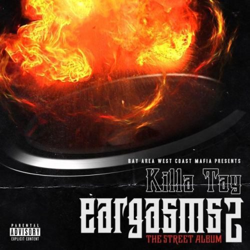 Killa Tay Killa Tay Presents Eargasms 2