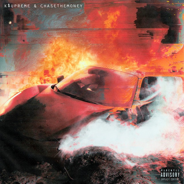 K$upreme & CHASETHEMONEY - Caught Fire