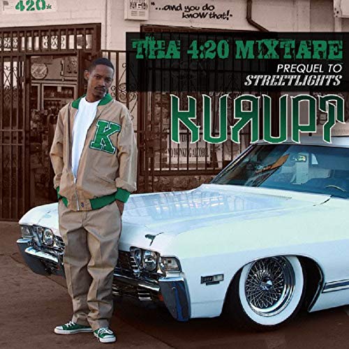 Kurupt Tha 420