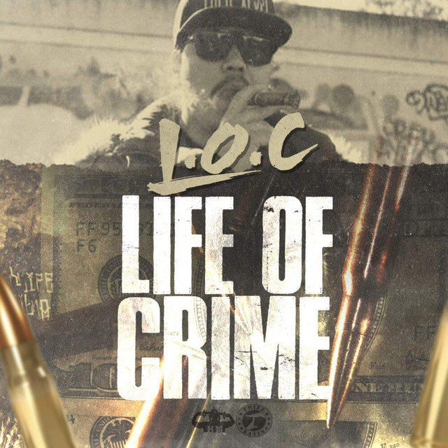 L.O.C. - Life Of Crime