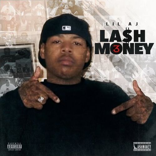 Lil AJ - Lash Money Presents Lash Money 3