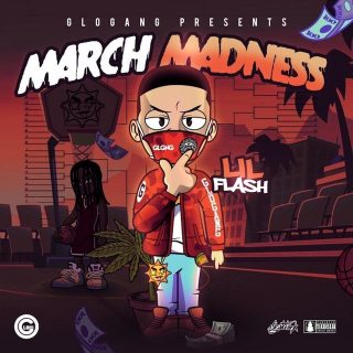 Lil Flash - March Madness