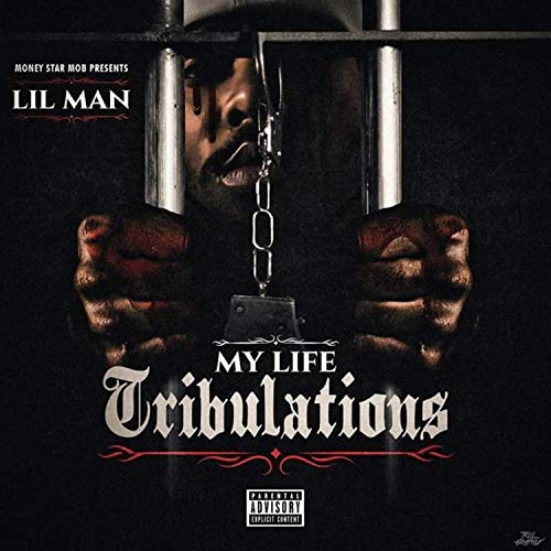 Lil Man - My Life Tribulations