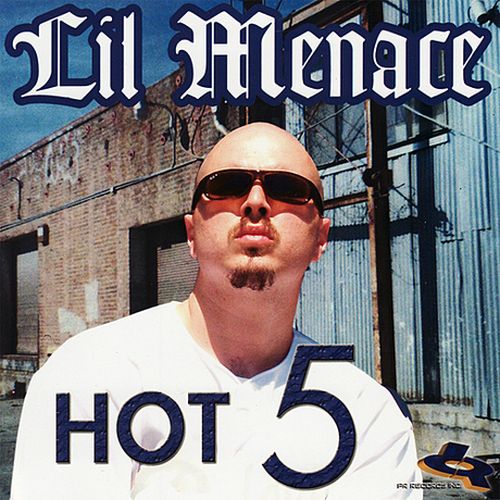 Lil Menace - Hot 5