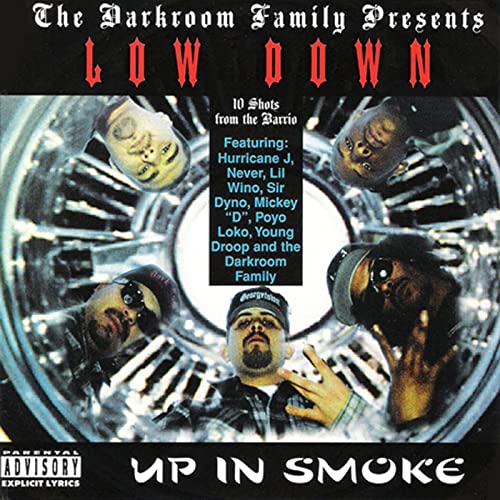 Low Down - Up In Smoke