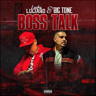 Lucky Luciano & Big Tone - Boss Talk