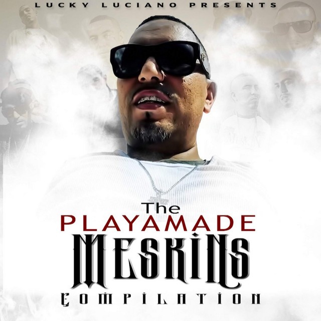Lucky Luciano - The Playamade Meskins