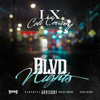 Lxcalicowboy Blvd Nights