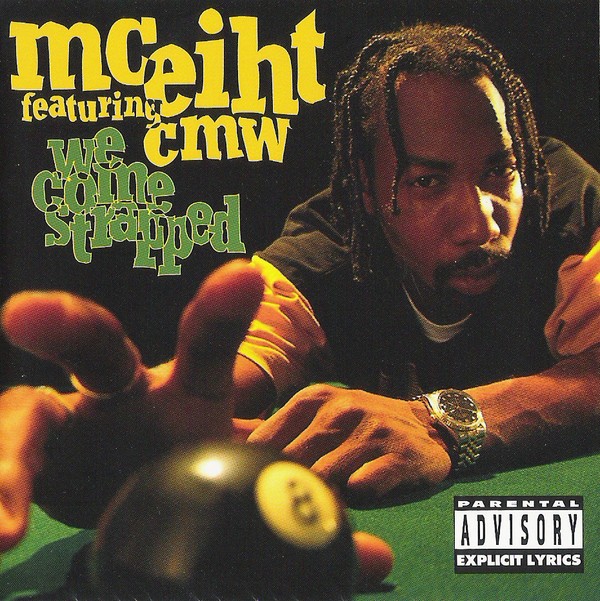 MC Eiht Featuring CMW We Come Strapped Front
