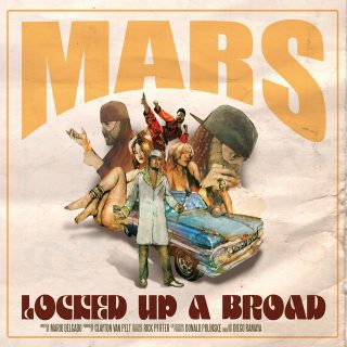 Mars - Locked Up A Broad