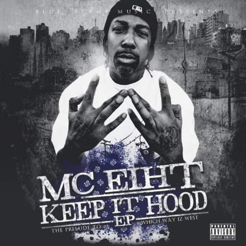 Mc Eiht Keep It Hood