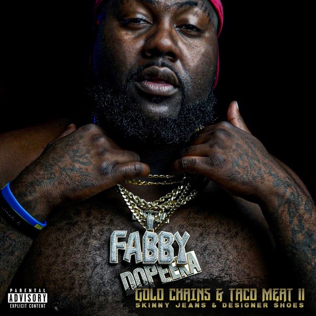 Mistah F.A.B. - Gold Chains & Taco Meat 2 Skinny Jeans & Designer Shoes