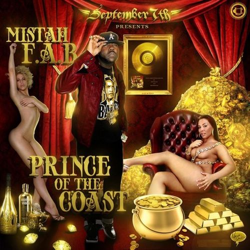 Mistah F.A.B. - September 7th Presents Prince Of The Coast