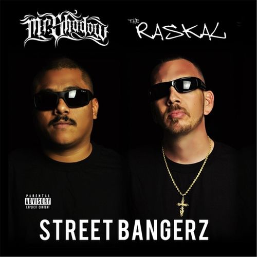 Mr Shadow & The Raskal - Street Bangerz