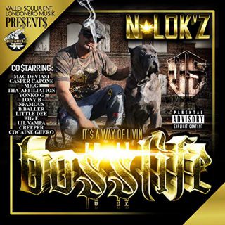 N-Lok'z - It's A Way Of Livin Bosslife