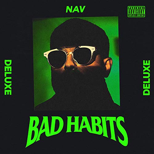 NAV - Bad Habits (Deluxe)