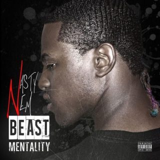 Nasty Nem - Beast Mentality