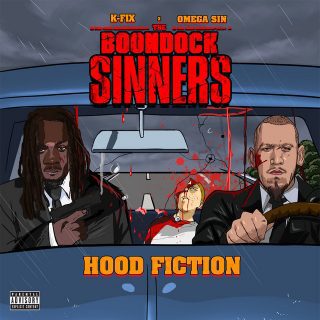 Omega Sin & K Fix - The Boondock Sinners Hood Fiction