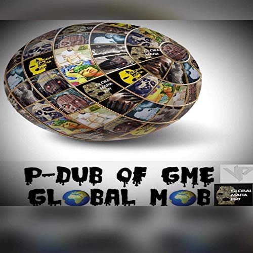 P Dub of GME Global Mob