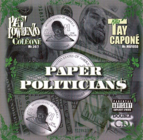 Pat Lowrenzo Killa Tay Paper Politicians