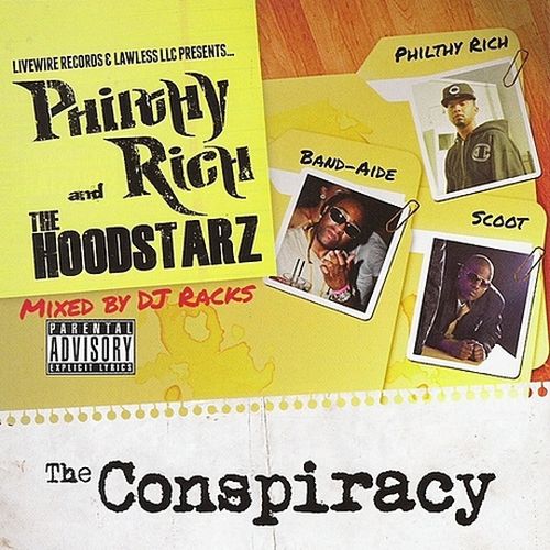 Philthy Rich & The Hoodstarz - The Conspiracy