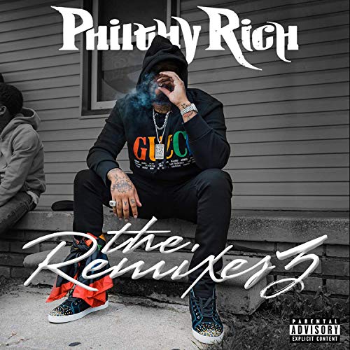 Philthy Rich The Remixes 3
