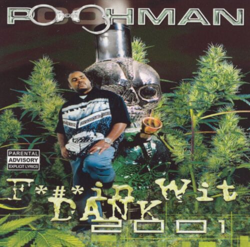 Pooh-Man - Fuckin' Wit Dank 2001 (Front)