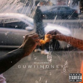 Retch & Gu Mitch - GuWiiMoney