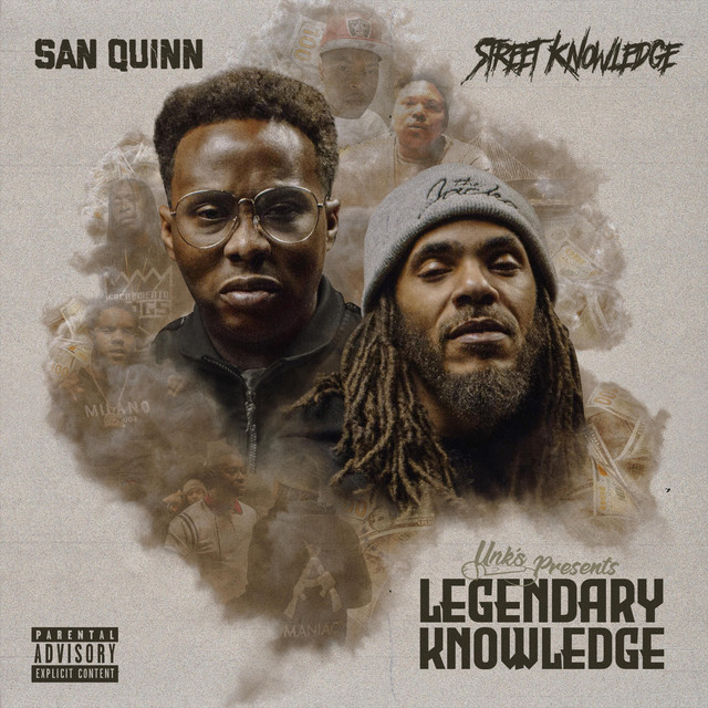 San Quinn & Street Knowledge - Legendary Knowledge