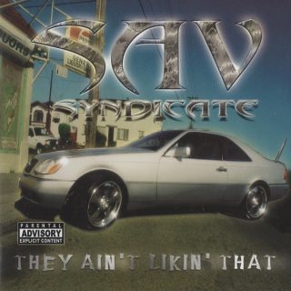 Sav Syndicate - They Ain't Likin' That (Front)